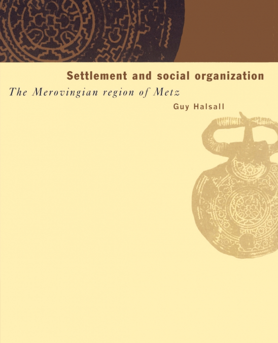 Settlement and Social Organization