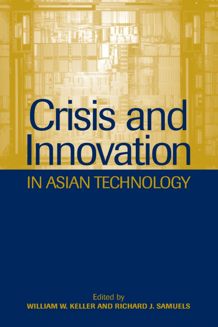 Crisis and Innovation in Asian Technology