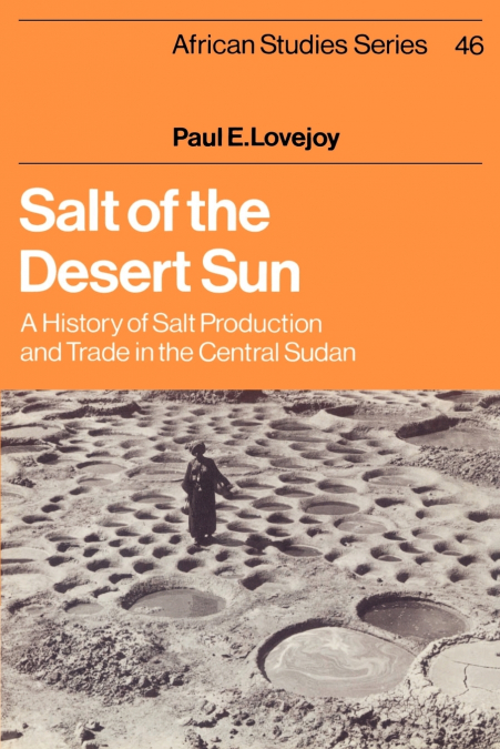 Salt of the Desert Sun