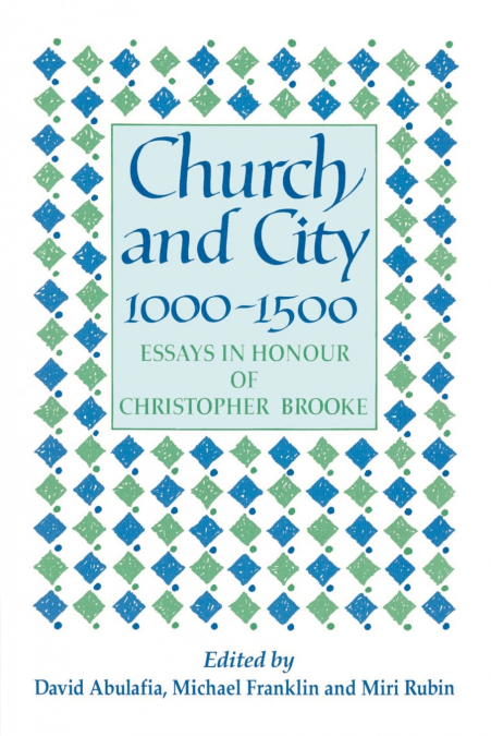 Church and City, 1000 1500