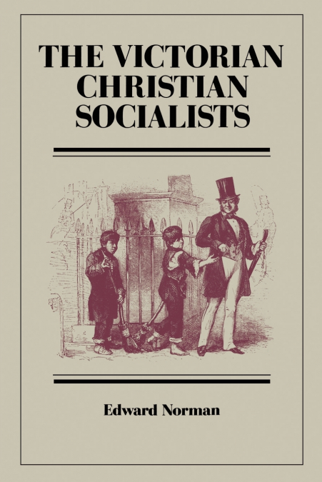 The Victorian Christian Socialists