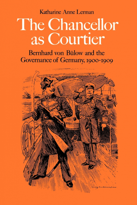 The Chancellor as Courtier