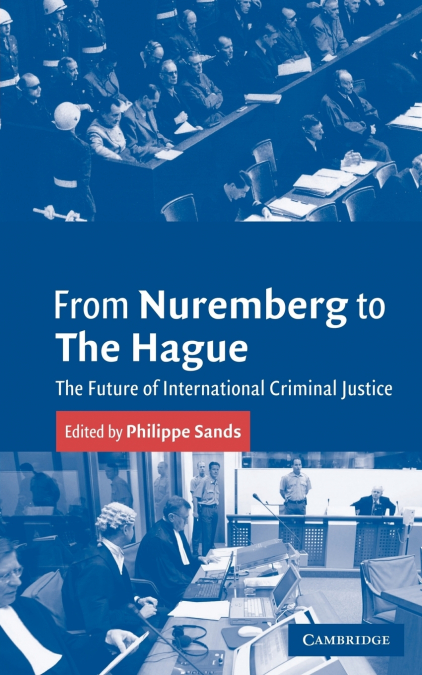 From Nuremberg to the Hague