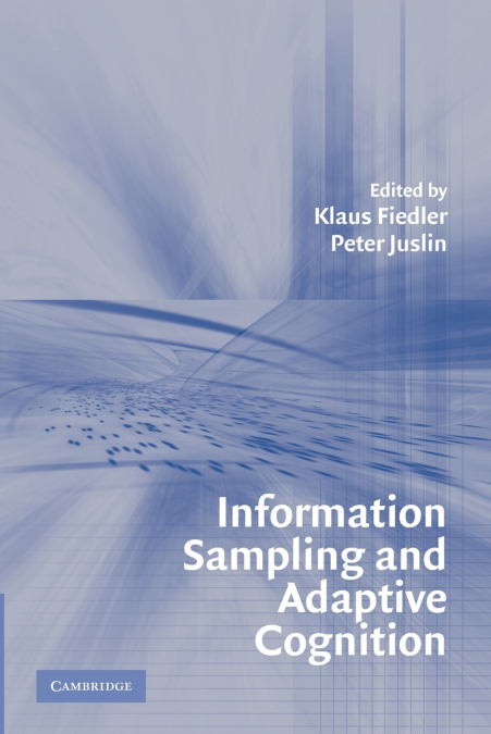 Information Sampling and Adaptive Cognition
