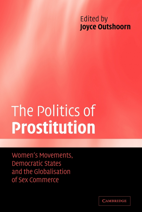 The Politics of Prostitution