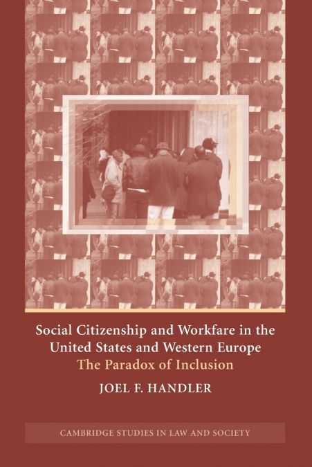 Social Citizenship and Workfare in the United States and Western Europe