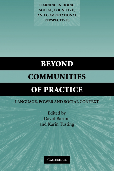 Beyond Communities of Practice
