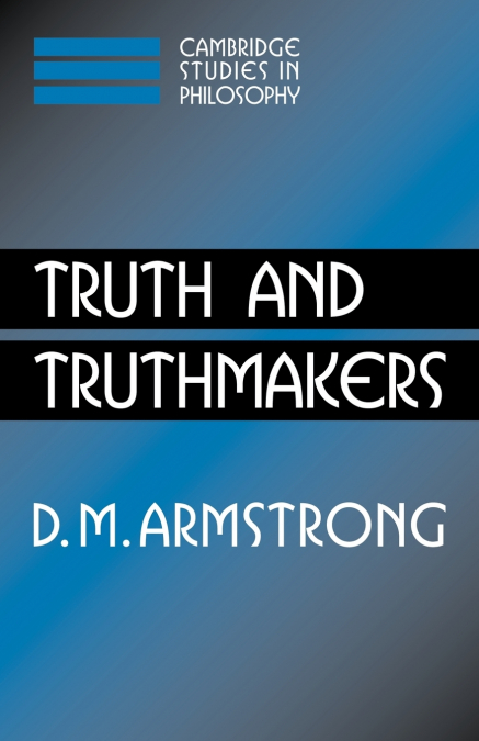 Truth and Truthmakers