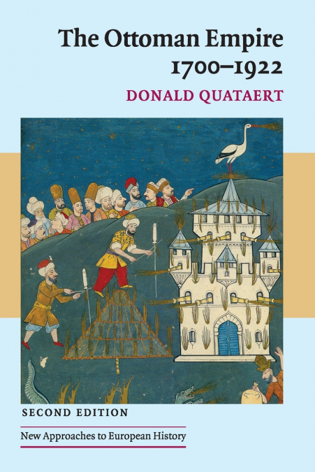 The Ottoman Empire, 1700-1922 2ed
