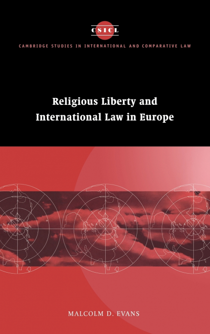 Religious Liberty and International Law in Europe