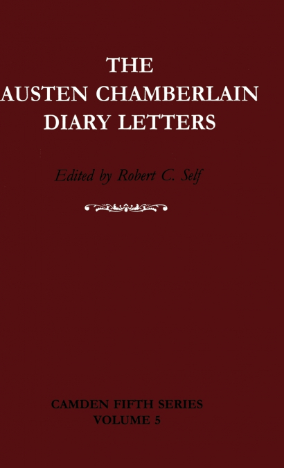 The Austen Chamberlain Diary Letters
