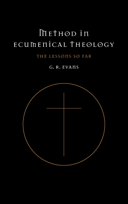Method in Ecumenical Theology