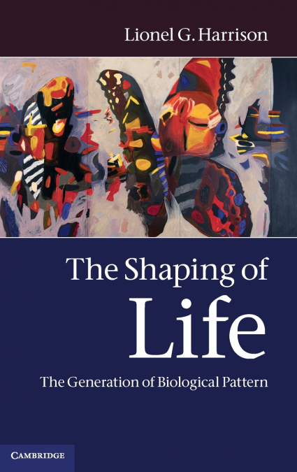 The Shaping of Life