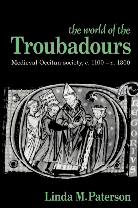 The World of the Troubadours
