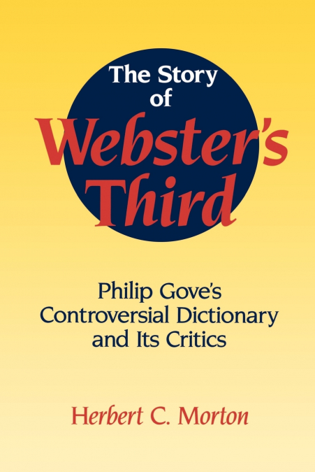The Story of Webster’s Third
