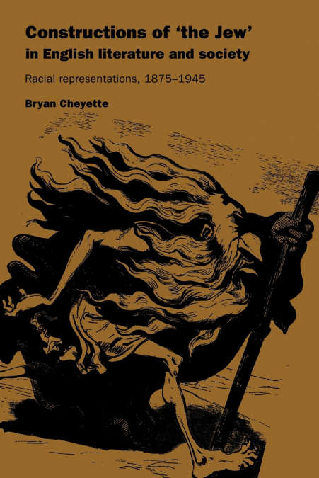 Constructions of ’The Jew’ in English Literature and Society
