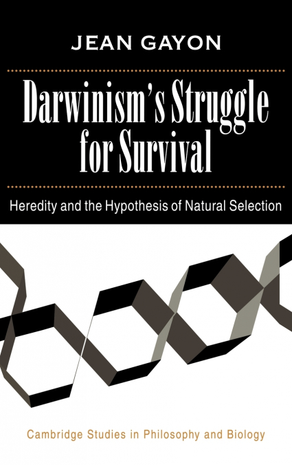 Darwinism’s Struggle for Survival