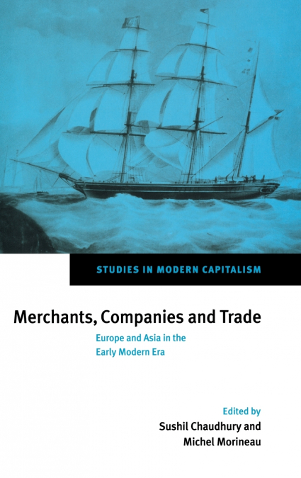 Merchants, Companies and Trade