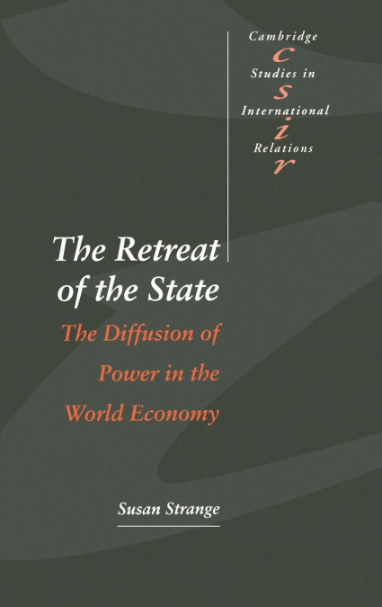 The Retreat of the State