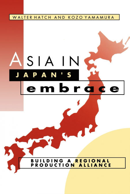 Asia in Japan’s Embrace