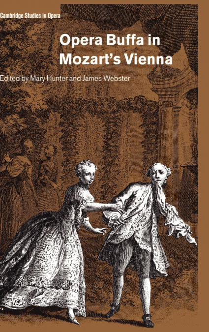 Opera Buffa in Mozart’s Vienna