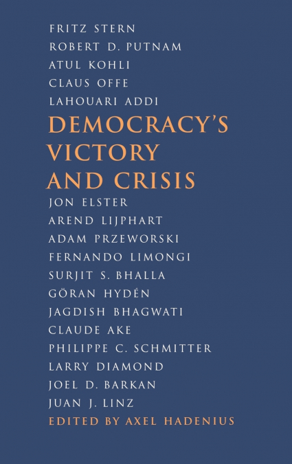Democracy’s Victory and Crisis