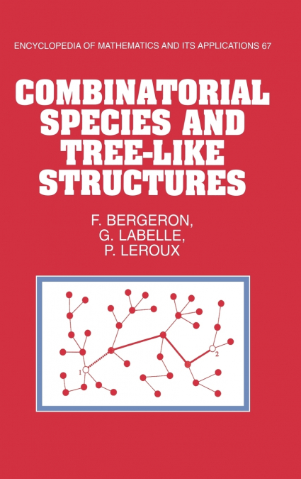 Combinatorial Species and Tree-Like Structures