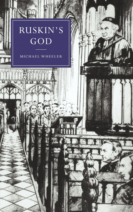 Ruskin’s God