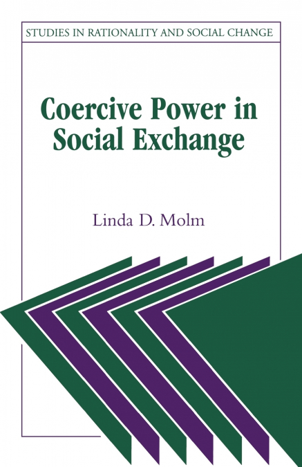 Coercive Power in Social Exchange