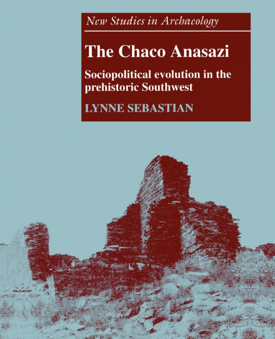 The Chaco Anasazi