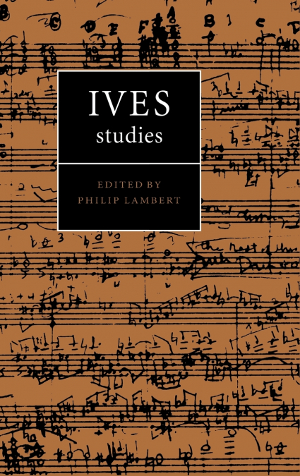 Ives Studies