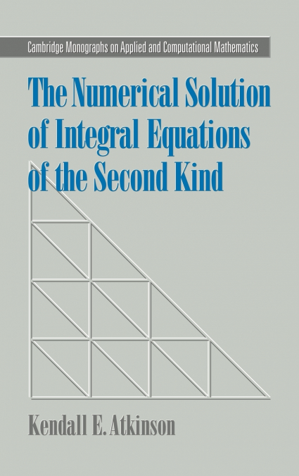 The Numerical Solution of Integral Equations of the Second Kind