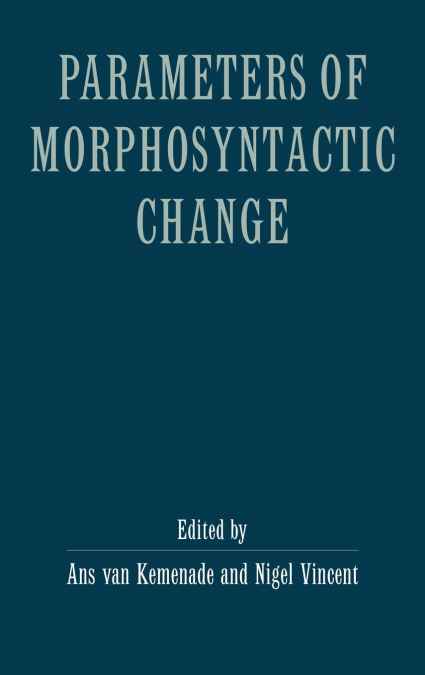 Parameters Morphosyntactic Change