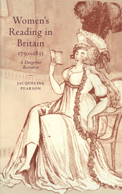 Women’s Reading in Britain, 1750 1835