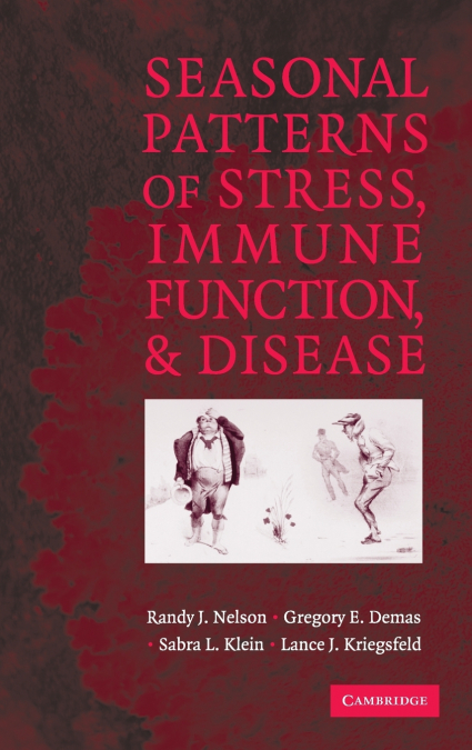 Seasonal Patterns of Stress, Immune Function, and             Disease