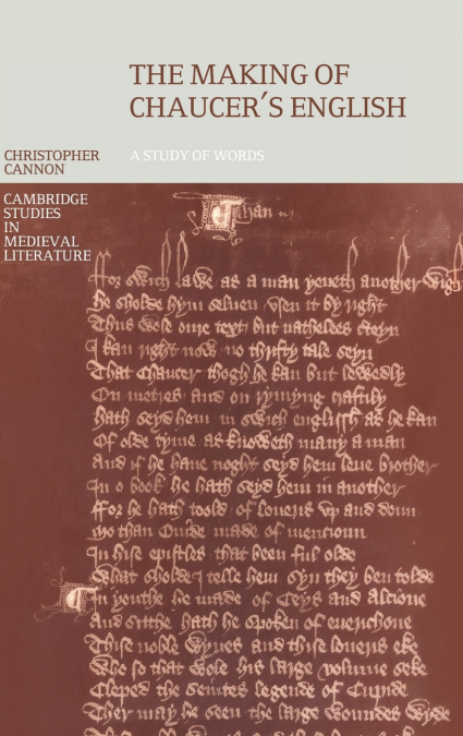 The Making of Chaucer’s English