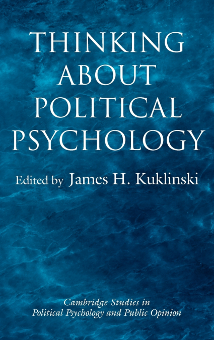Thinking about Political Psychology