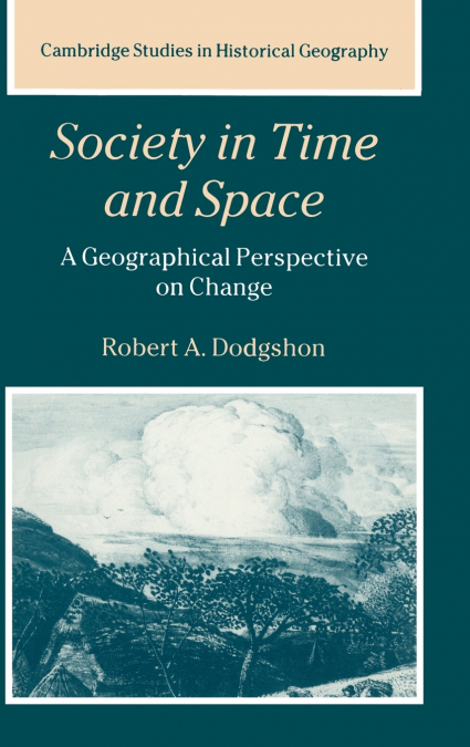 Society in Time and Space