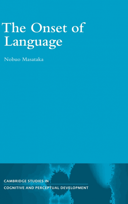 The Onset of Language