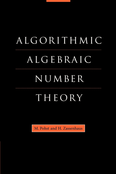 Algorithmic Algebraic Number Theory