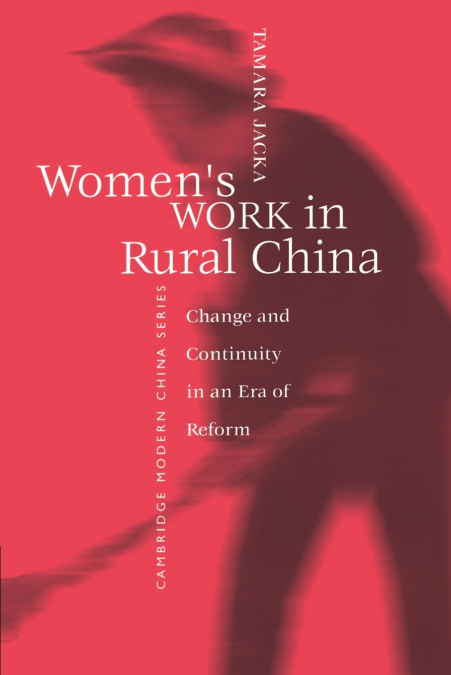 Women’s Work in Rural China