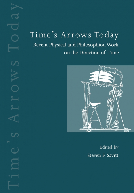 Time’s Arrows Today