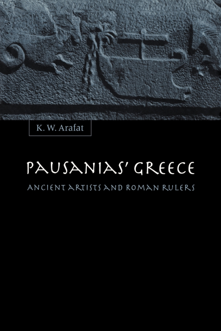 Pausanias’ Greece