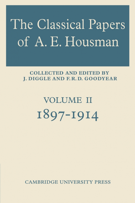 The Classical Papers of A. E. Housman