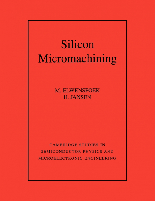 Silicon Micromachining