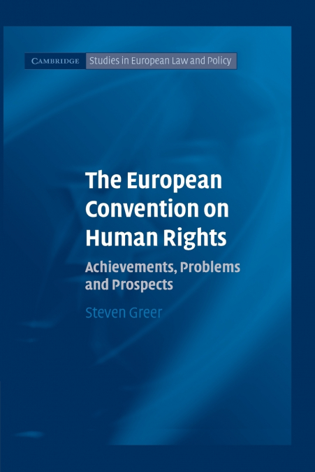 The European Convention on Human Rights