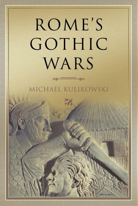 Rome’s Gothic Wars