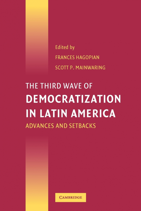 The Third Wave of Democratization in Latin America