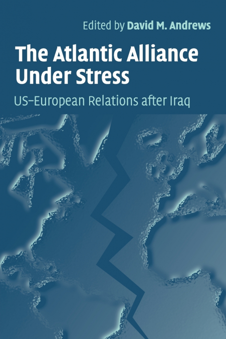 The Atlantic Alliance Under Stress