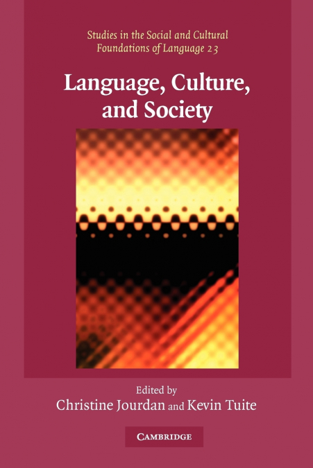Language, Culture, and Society